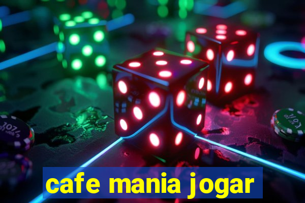 cafe mania jogar